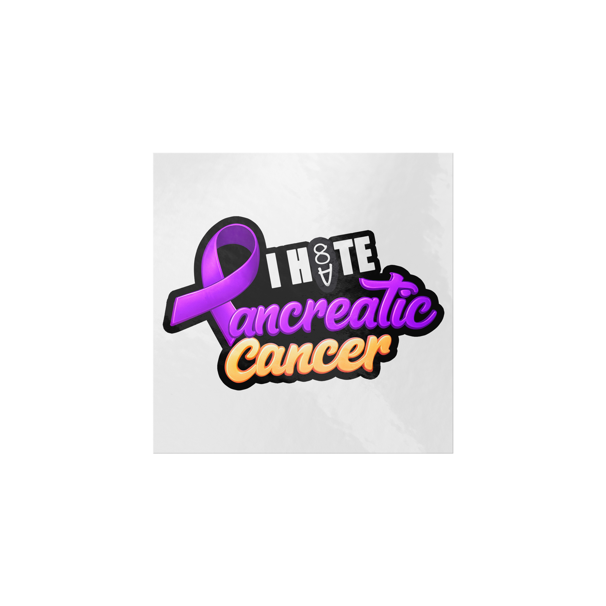 I_H8TE_Pancreatic_CANCER_Stickers_ClearSquareSticker_Flat_Mockup.png